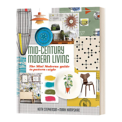 英文原版 Mid-Century Modern Living 世纪中叶现代生活 室内家居设计 英文版 进口英语原版书籍