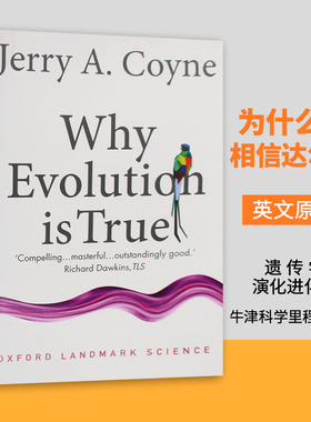 为什么要相信达尔文 Why Evolution is True 英文原版书 遗传学 演化进化论 英语科学书籍 牛津科学里程碑系列 Jerry A. Coyne