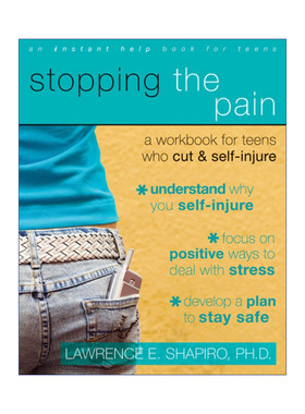 英文原版 Stopping The Pain A Workbook for Teens Who Cut and Self-Injure 停止疼痛 自残青年人 英文版 进口英语原版书籍