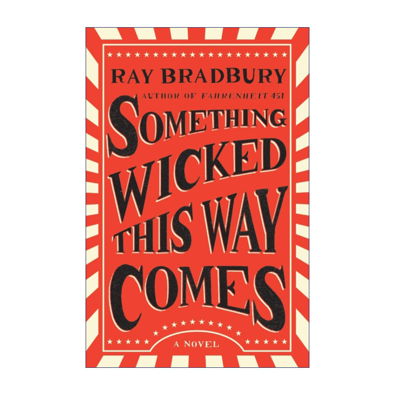 Something Wicked This Way Comes 必有恶人来  奇幻小说 雷·布雷德伯里进口原版英文书籍