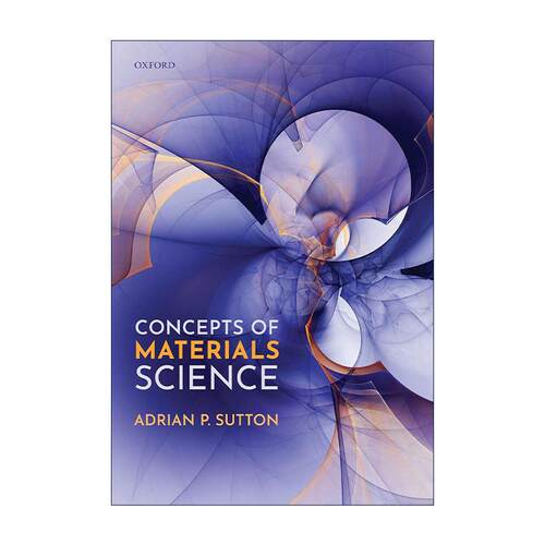 英文原版 Concepts of Materials Science 材料科学的基本概念 Adrian P. Sutton 英文版 进口英语原版书籍