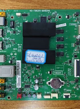 原装TCL 55A360J主板40-T962H1-MAB2HG屏LVU550NDEL CD9W14测试好