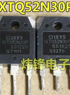 原装进口拆机 IXTQ52N30P 52N30 MOS场效应管 52A300V 测好可直拍