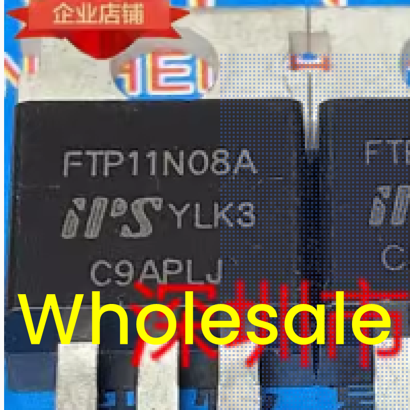 FTP11N08A仓库进口现货满百包邮