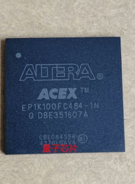 全新EP1K100FC484-1N EP1K100FC484 FBGA-484