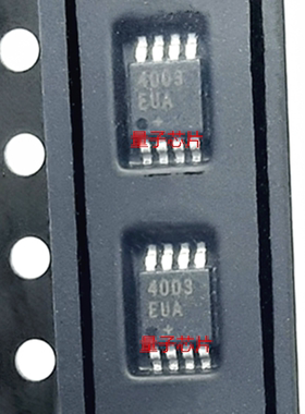 全新原装MAX4003EUA  MAX4003  丝印4003  MSOP-8