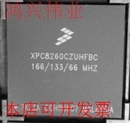 全新XPC8260CZUHFBC XPC8260ACZUKHBA XPC8260ZU166A现货原装