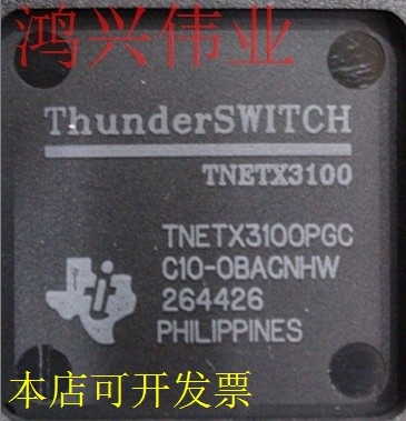 TNETX3100PGC正品嵌入式处理器芯片原装现货.原装现货
