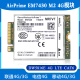 LTE联通电信移动M2 4G模块CAT6 DELL原装 DW5816e AirPrime EM7430