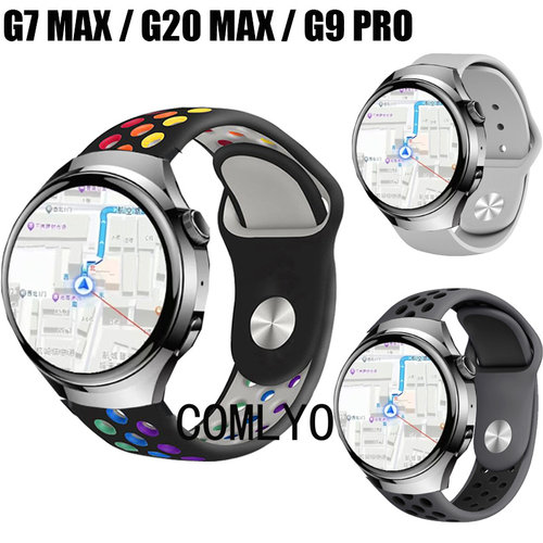 适用G7 MAX G20 MAX G9 PRO智能手表带硅胶运动防水户外腕带