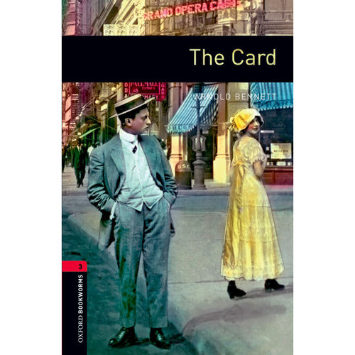 Oxford Bookworms Library: Level 3: The Card 牛津书虫分级读物3级：小镇传奇（英文原版）