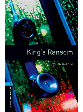 Oxford Bookworms Library: Level 5: King's Ransom 牛津书虫分级读物5级：国王的赎金（英文原版）