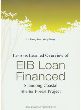 Lessons Learned Overview of EIB Loan Financed  Shandong Coastal Shelter Forest Project