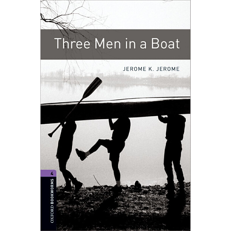 Oxford Bookworms Library: Level 4: Three Men in a Boat 牛津书虫分级读物4级：三怪泛舟记（英文原版）