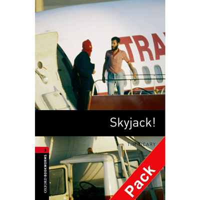 Oxford Bookworms Library: Level 3: Skyjack! audio 牛津书虫分级读物3级：劫机（附1张CD光盘）（英文原版）