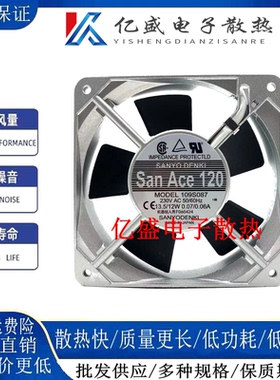 原装全新SANY0 DFNKI 12025 230V 12W 0.07A型号109S087散热风扇