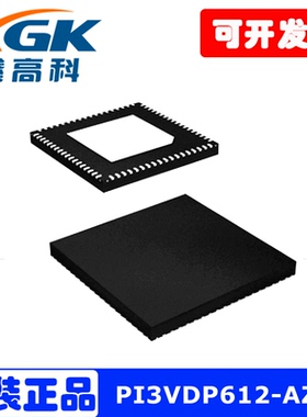 PI3VDP612-AZFE原装多路复用器QFN贴片PI3VDP612-AZFE量大包邮的