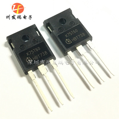 IKW75N60T  K75T60  75A  600V  IGBT晶体管  原装