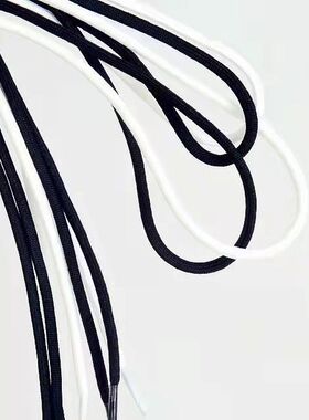 鞋带圆形紧实心黑白色鞋带椰子鞋老爹鞋带运动鞋篮球鞋休闲鞋绳子