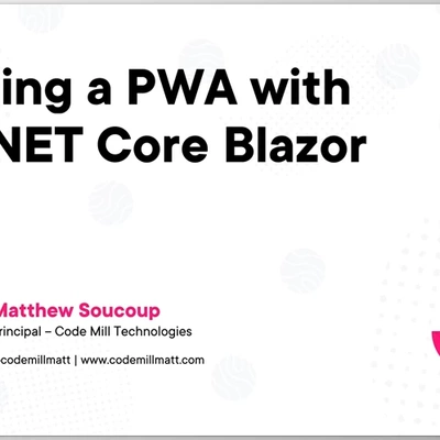 使用 ASP.NET Core Blazor 生成 PWA - Matthew Soucoup