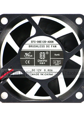 正品东维丰EFC-06E12D-AF09 AF04 03 A006 6025 12V散热0.60A风扇