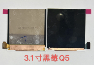 001 49754 3.1寸黑莓Q5 LCD