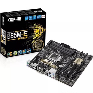 B85M 台式 机B85主板支持LGA1150 DDR3 Asus 针脚 华硕