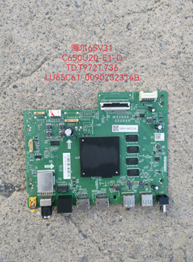 原装海尔65V31 LU55/65C61PRO主板TD.T972T.736 屏C650U20-E1