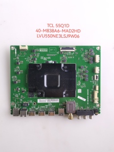 原装TCL55C6 55Q1D主板40-M838A6-MAD2HD配LVU550NE3L SJ9W06