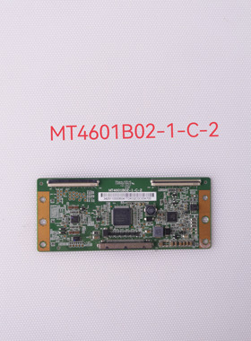原装TCL1600E逻辑板MT4601B02-1/2-C-2 ST5461B03-2-C-1