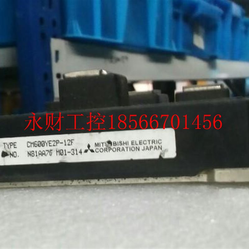 议价600ME2P-12F CM600CYEY2N-ZOS12F￥