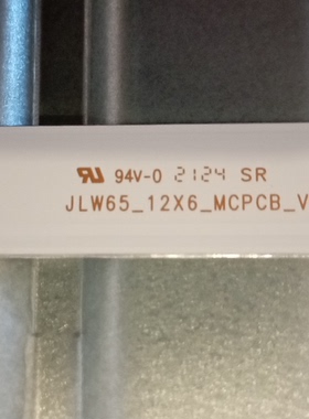 XC-1985 JLW D650D18灯条JLW65_12X6_MCPCB_V1 JLW650D20DSMLED