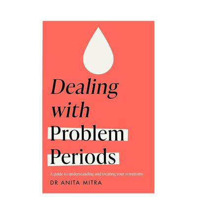 【预售】月经问题指南：疗治指南 Dealing with Problem Periods 原版英文生活综合 善本图书