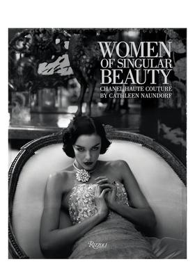 【预售】奇异之美的女性：香奈儿高级定制时装 Women of Singular Beauty:Chanel Haute Couture 原版英文时尚设计