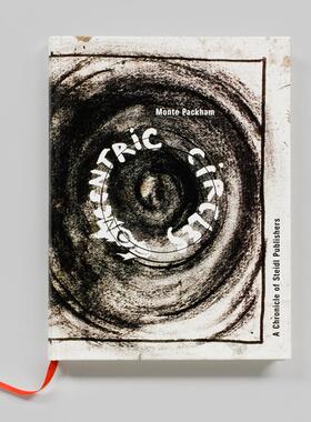 【预售】摄影集 同心圆：Steidl出版社记事 Concentric Circles: A Chronicle of Steidl Publishers 原版英文艺术 善本图书