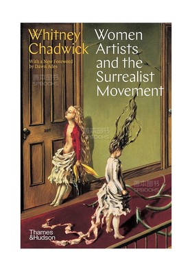 【现货】超现实主义运动中的女性艺术家 Women Artists and the Surrealist Movement 英文原版进口西方美术现当代艺术 善本图书