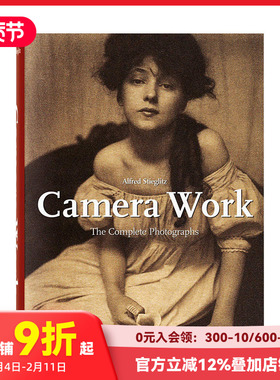 【现货】【TASCHEN】现代摄影之父--阿尔佛雷德.斯蒂格利茨 Alfred Stieglitz Camara Work 进口原版英文摄影集艺术 善本图书