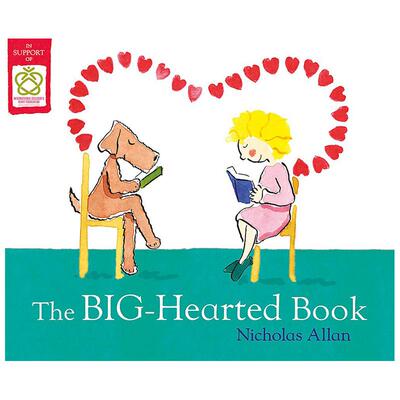 【现货】The Big-Hearted Book，洒脱的书 英文原版图书籍进口正版 Allan, Nicholas 儿童绘本-人际关系