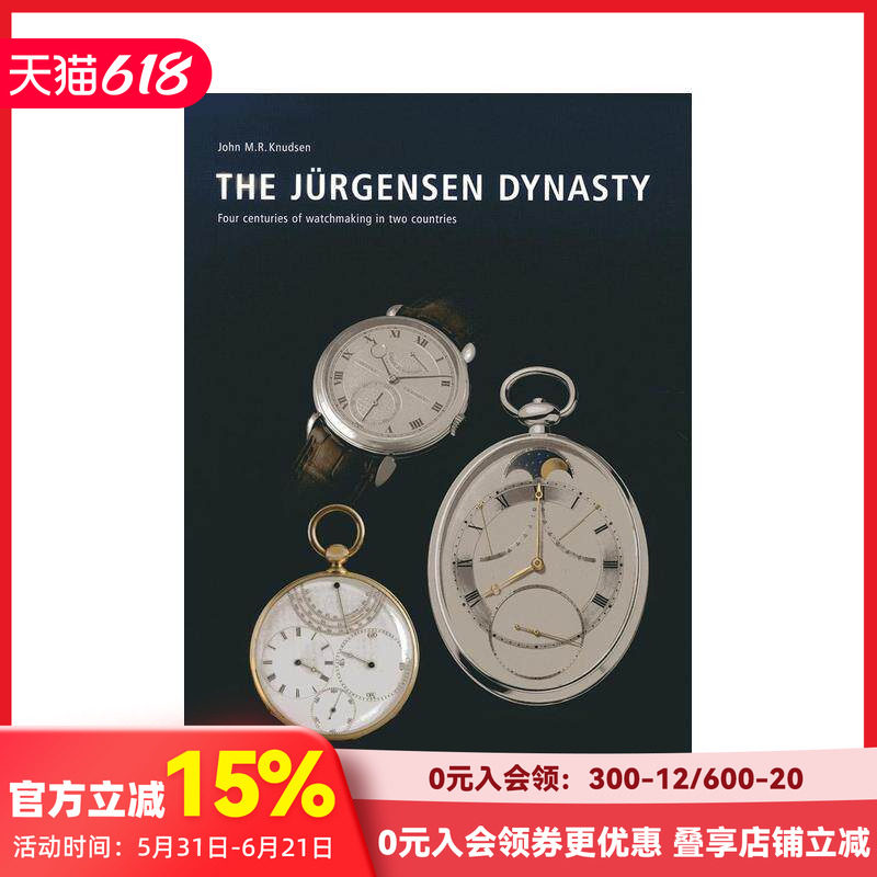 【预售】于尔根森王朝:两国四百年制表史 Jurgensen Dynasty 原版英文珠宝首饰 善本图书