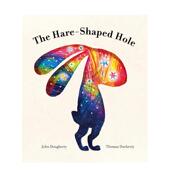 心上 疗愈绘本 Shaped Hare 探讨面对失去 爱尔兰儿童图书奖 原版 英文儿童绘本 Hole 空缺：兔形洞 The 现货