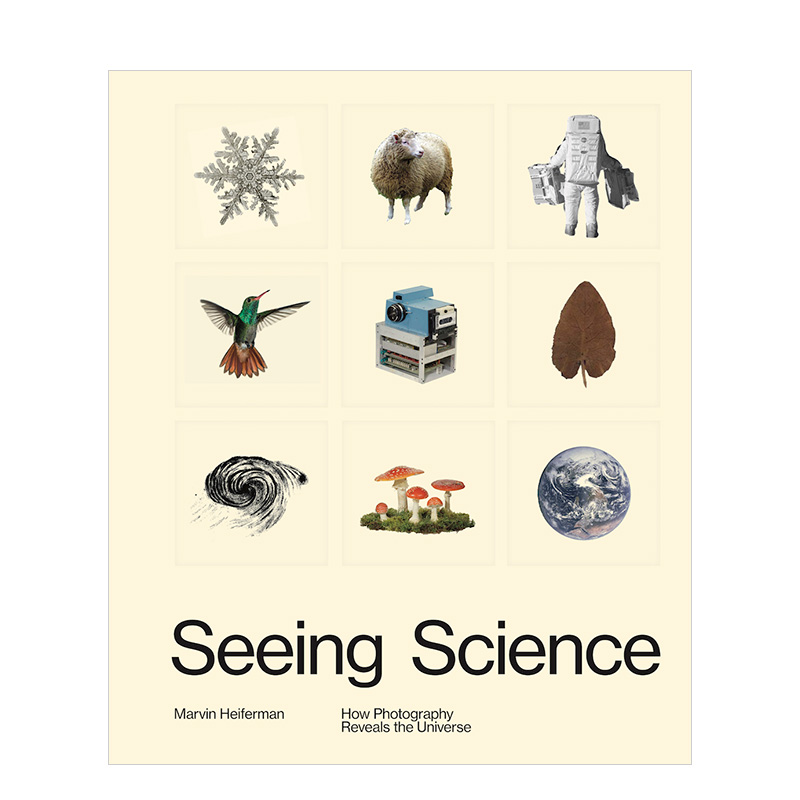 【现货】看科学:摄影如何揭示宇宙 Seeing Science: How Photography Reveals the Universe 英文原版进口摄影历史作品集