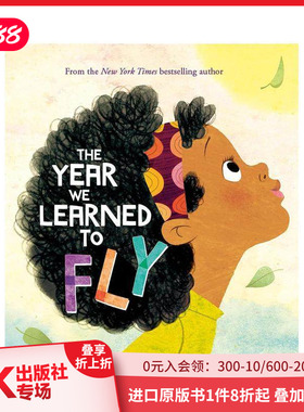 【预售】我们学会飞翔的那一年 The Year We Learned to Fly 原版英文儿童绘本 善本图书