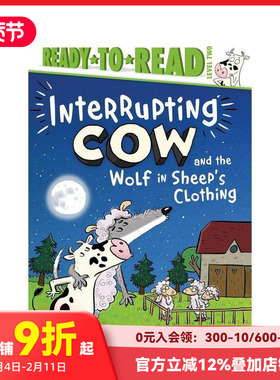 【预售】英文原版 打断牛和披着羊皮的狼（平装） Interrupting Cow and the Wolf in Sheep's Clothing 英文儿童故事绘本