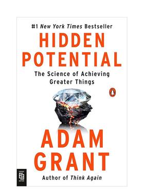 【现货】隐藏的潜能 实现更大成就的科学 Hidden Potential 亚当·格兰特 沃顿商学院心理学教授 另一种选择 原版英文 善本图书