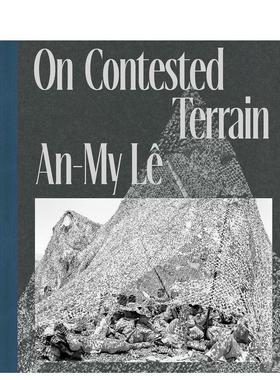 【预售】在有争议的地形上 An-My Lê on Contested Terrain 原版英