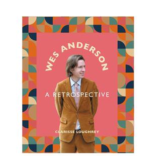 【预售】韦斯·安德森：回顾 Wes Anderson: A Retrospective 原版英文生活 善本图书