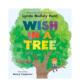愿望 Wish 树梢上 原版 Tree 预售 英文儿童绘本 善本图书