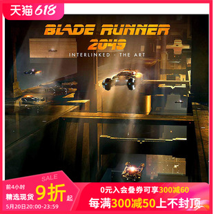 图书籍正版 Runner The Interlinked 2049 Blade Art 电影画集 预售 英文原版 银翼杀手2049艺术设定集