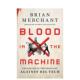 Tech Rebellion 机器中 Machine 血液：反抗大型科技 起源 The 预售 Blood Big Against the Origins