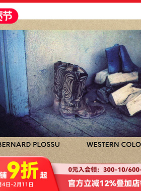 【预售】英文原版 伯纳德·普洛苏:西方色彩 Bernard Plossu: Western Colors 摄影师专辑 正版进口书籍 善本图书